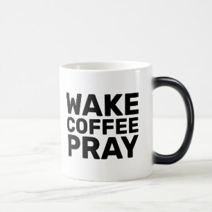 WAKE COFFEE PRAY MUGS, CHRISTIAN GIFTS MAGIC MUG