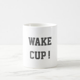 Wake Cup