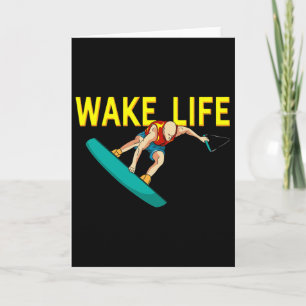 Wake Life Surfing And Wakeboarding Water Sports Card