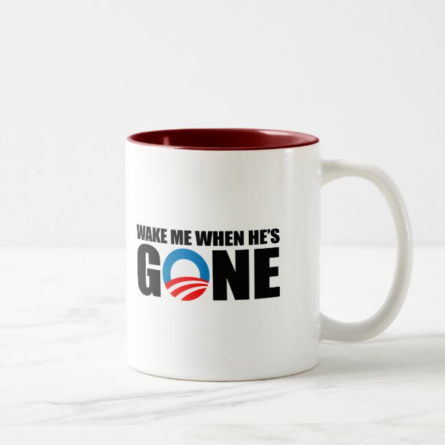 WAKE ME WHEN HE'S GONE Two-Tone COFFEE MUG (Right)