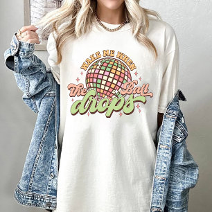 Wake Me When The Ball Drops New Year 2024 T-Shirt