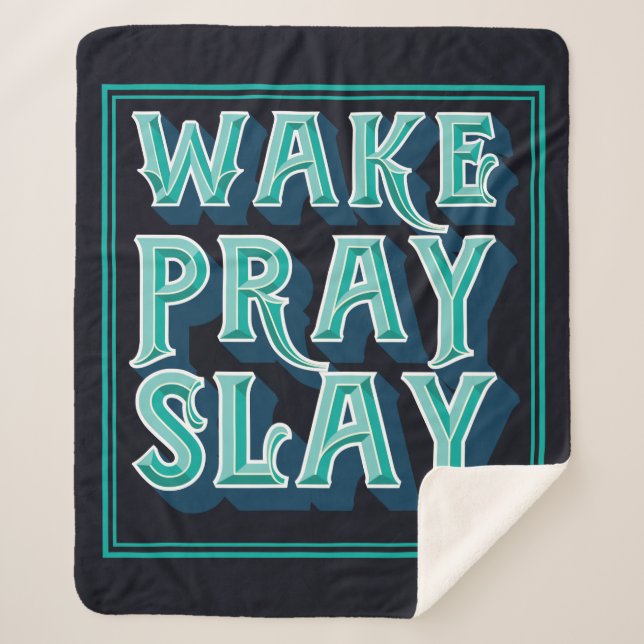 Wake Slay Pray Christian Daily Mission Sherpa Blanket (Front)