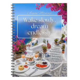 Wake Slowly Dream Endlessly Santorini Journal