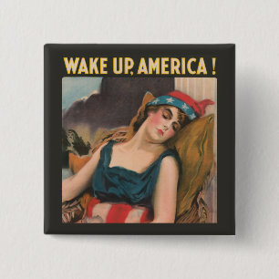 Wake Up America! 2 Inch Square Button