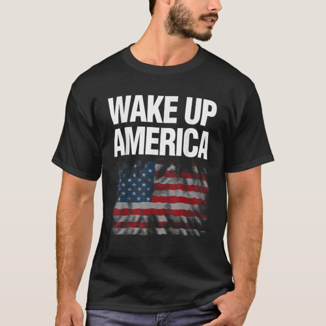 Wake Up America USA Flag T-Shirt (Front)