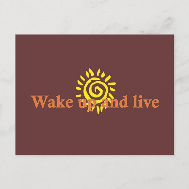 Wake Up and Live Postcard (Front)