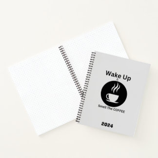 Wake up and smell the coffee notebook