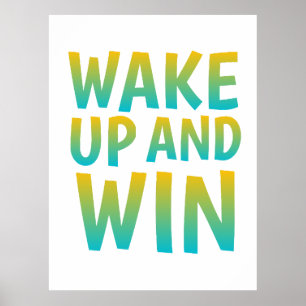 Wake Up and Win Motivational Typography Poster
