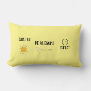 Wake Up Be Awesome Repeat Positive Message Lumbar Pillow