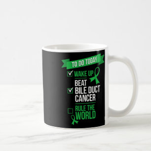 Wake Up Beat Bile Duct Cancer Rule The World  Coffee Mug