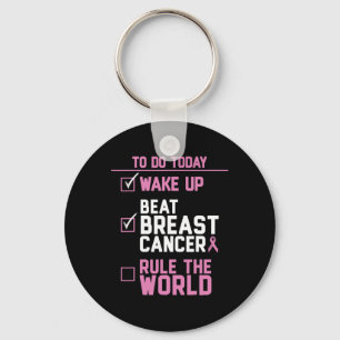 Wake Up Beat Breast Cancer Rule The World 2 Keychain