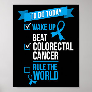 Wake Up Beat Colourectal Cancer Rule the World Poster