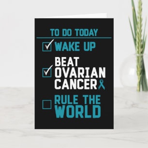 Wake Up Beat Ovarian Cancer Rule The World  Card