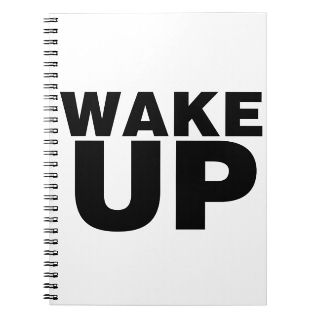 Wake Up Black Notebook (Front)
