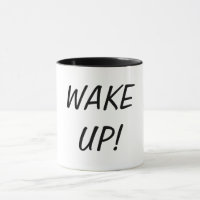 Wake up Black White