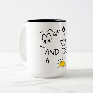 WAKE UP COFFEE AND DRINK A MORNING Two-Tone COFFEE MUG