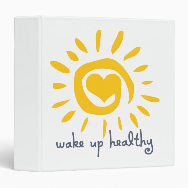 Wake Up Healthy Binder (Front/Spine)