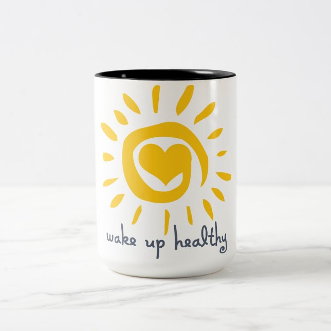 Wake Up Healthy Two-Tone Coffee Mug (Center)