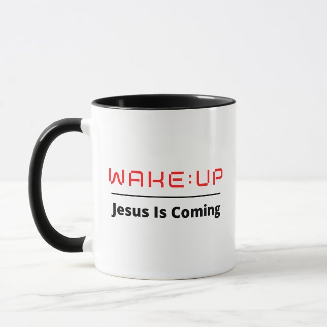 WAKE:UP Jesus Is Coming Mug (Left)