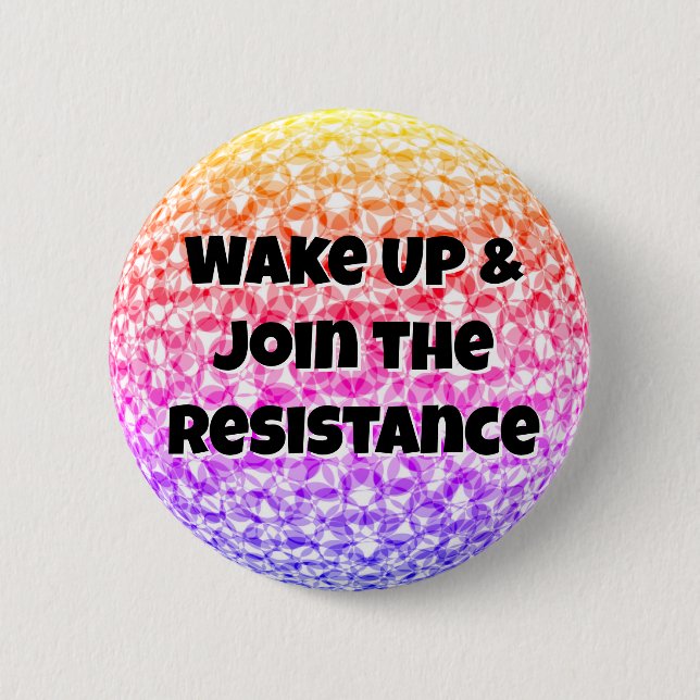 Wake Up & Join the Resistance 2 Inch Round Button (Front)