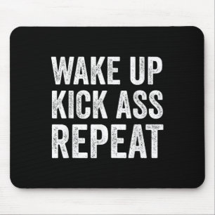 Wake Up Kick Repea,funny Quote Workout Motivation  Mouse Pad