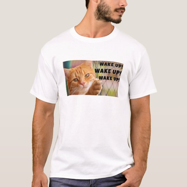 Wake Up! (light) T-Shirt (Front)
