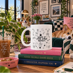 'Wake up. Love Corgi. Repeat.' Playful Black White Large Coffee Mug