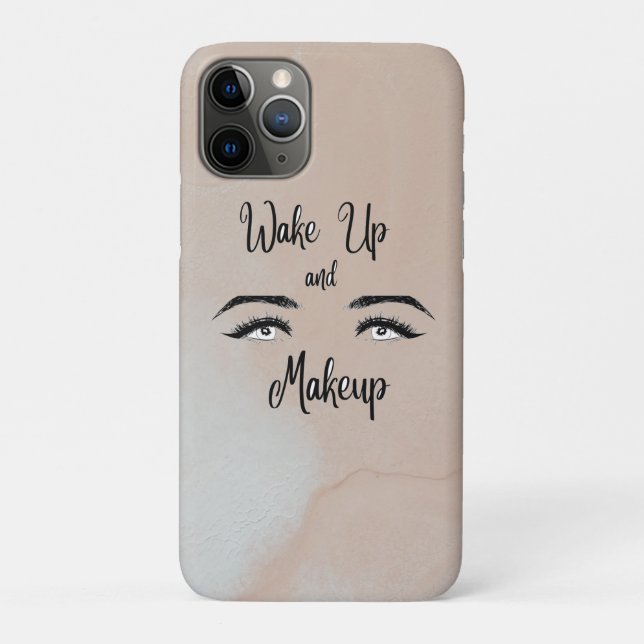 Wake up & Makeup  Case-Mate iPhone Case (Back)