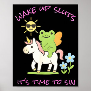 Wake Up S Its Time To Sin Funny Frog Unicorn Meme Poster