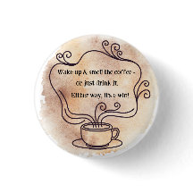 Wake up & Smell the Coffee