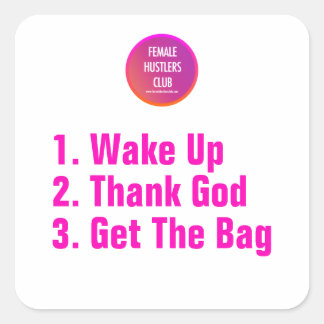 Wake Up Thank God Inspirational Square Sticker