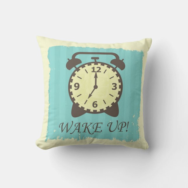 Wake up! throw pillow (Front)