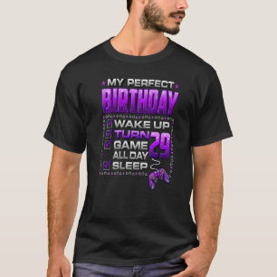 Wake Up Turn 29 Game All Day  Gamer 29th Birthday  T-Shirt