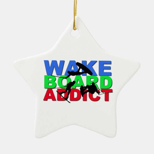Wakeboard Addict Ceramic Ornament (Front)