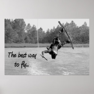 Wakeboard Meilleur moyen de voler Poster Eau Cool