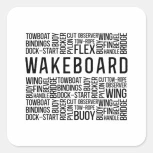 Wakeboard Quote Wake Wakeboarding Wakeboarder Square Sticker