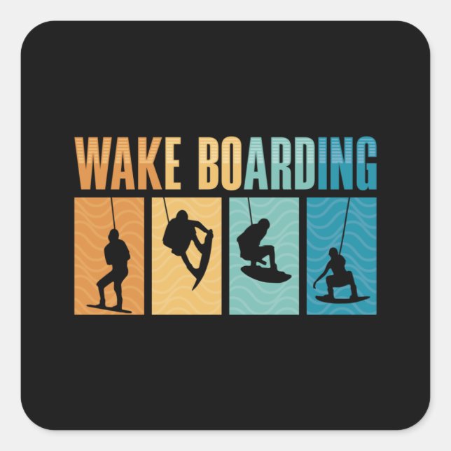 Wakeboard Wake Boarding Wakeboarder Wakeboarding Square Sticker (Front)