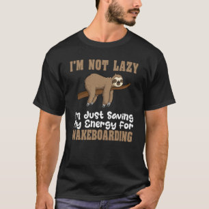 Wakeboarding Lazy Sloth Waterskiing Wakeboarder Wa T-Shirt