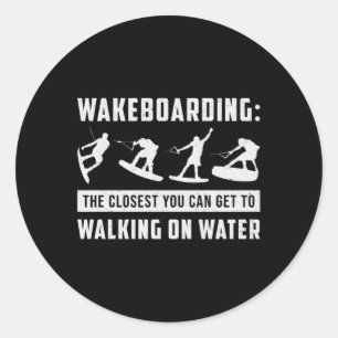 Wakeboarding Walking On Water Wake Wakeboarder Classic Round Sticker