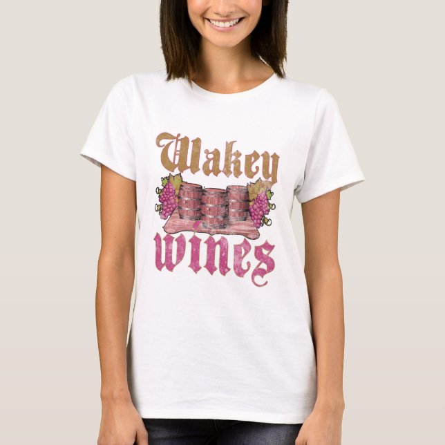 Wakey Wines T-Shirt (Front)