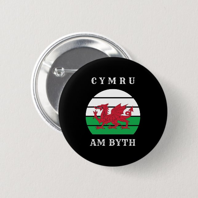 Wales Flag Cymru Am Byth Proud To Be Welsh 2 Inch Round Button (Front & Back)