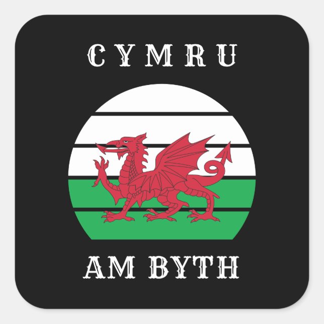Wales Flag Cymru Am Byth Proud To Be Welsh Square Sticker (Front)