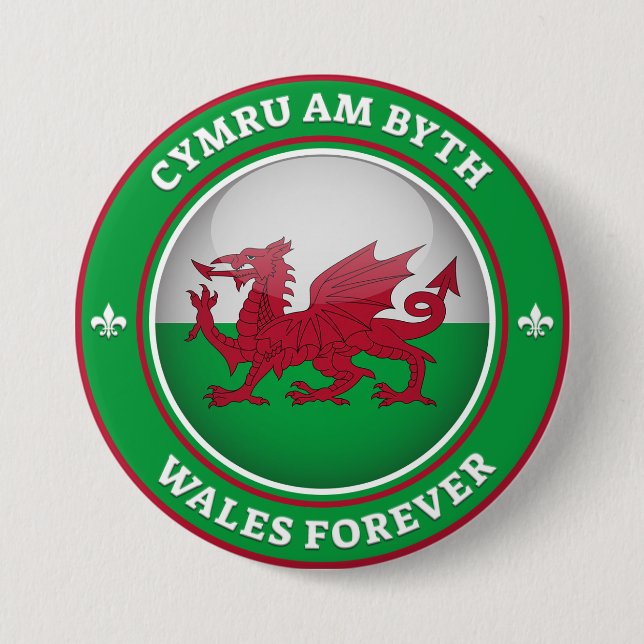 Wales Forever 3 Inch Round Button (Front)