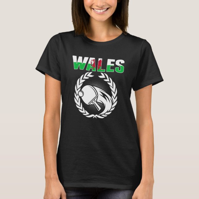 Wales Table Tennis     Welsh Ping Pong Team Suppor T-Shirt (Front)