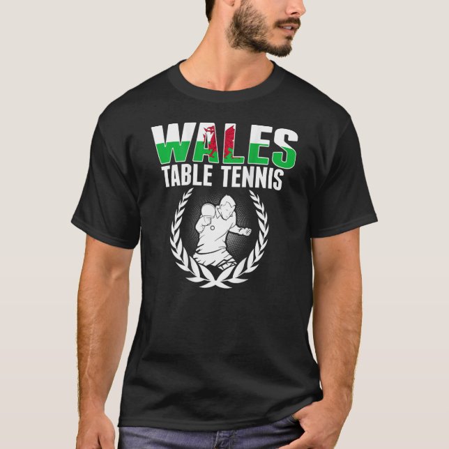 Wales Table Tennis   Welsh Ping Pong Team Supporte T-Shirt (Front)
