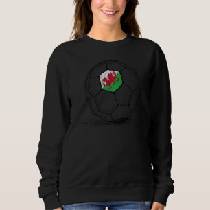 Wales Welsh Cymru Flag On Soccer Ball Football Sweatshirt