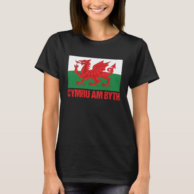 Wales  Welsh Home Cymru Am Byth T-Shirt (Front)