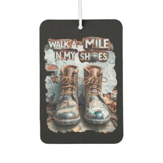 Walk a Mile in My Shoes – Inspirational Rustic Air Freshener
