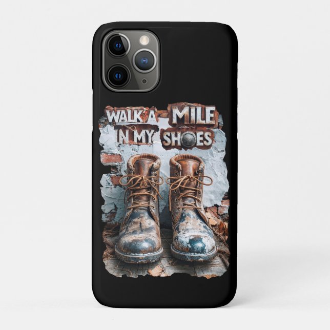 Walk a Mile in My Shoes – Inspirational Rustic Case-Mate iPhone Case (Back)
