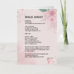 Walk Away - Courage Empowerment Poem Poster Foil Greeting Card